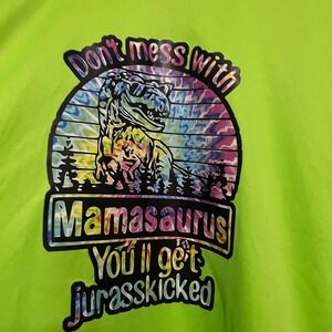 Neon Green Mamasaurus Youll Get Jurasskicked T Shirt‎ Womens small